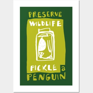 pickle a penguin Posters and Art